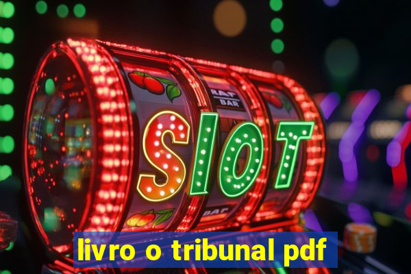 livro o tribunal pdf